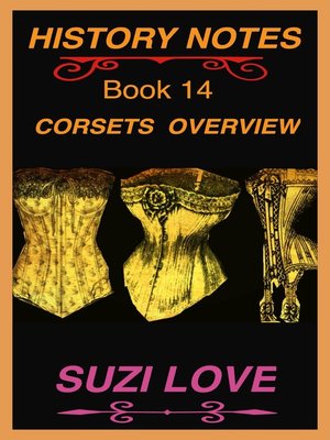 cover image of Corsets Overview History Notes Book 14